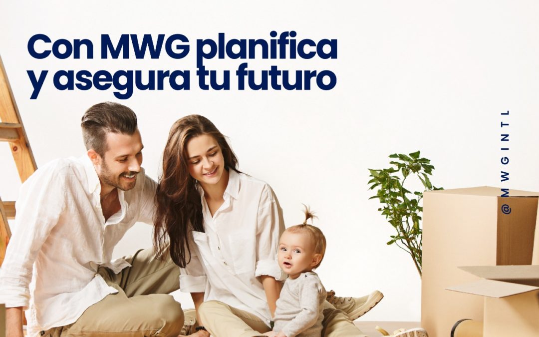 Con MWG planifica y asegura tu futuro